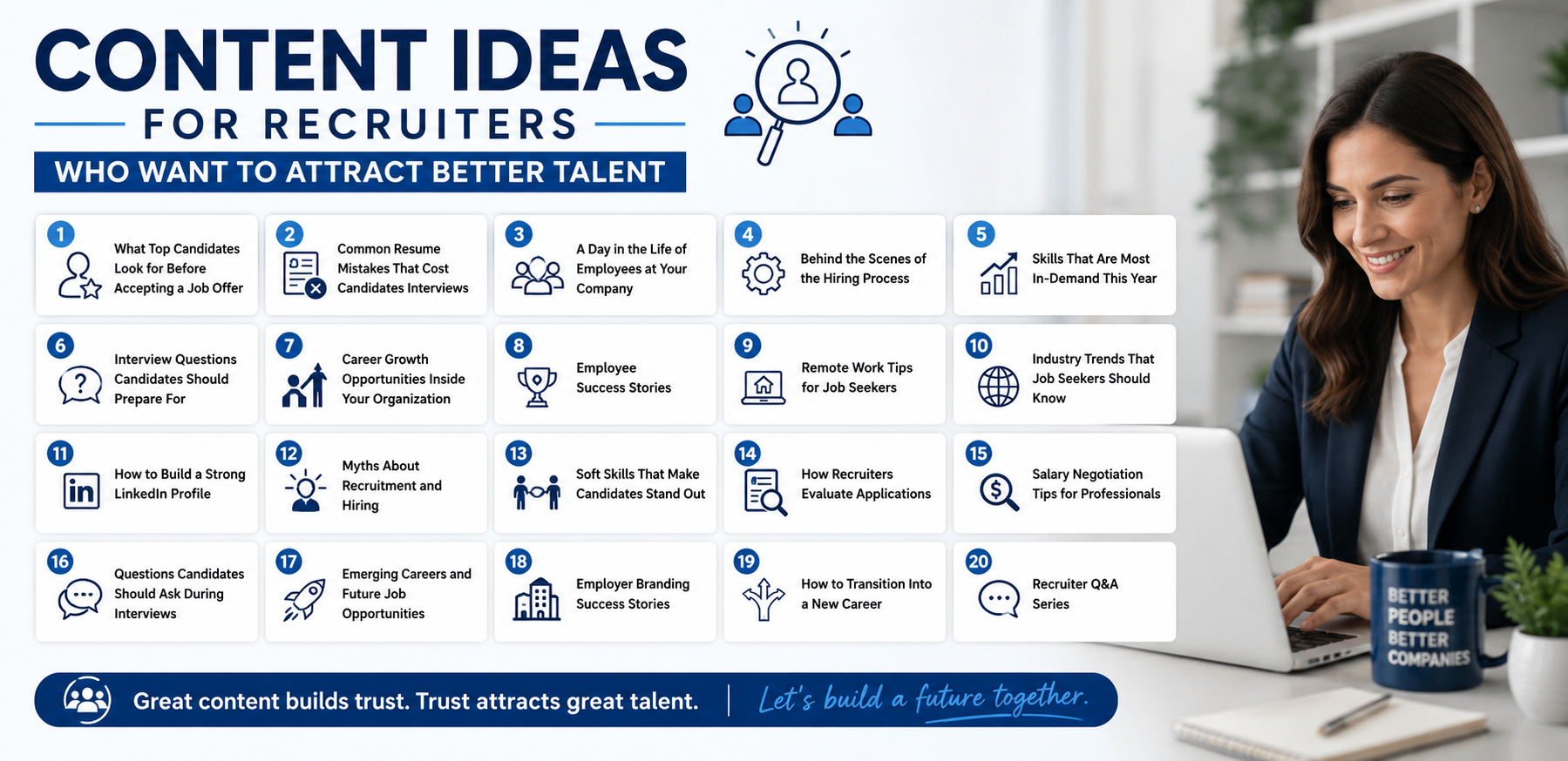 Content Ideas for Recruiters Who Want to Attract Better Talent